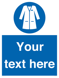 Custom Mandatory: Wear laboratory coat